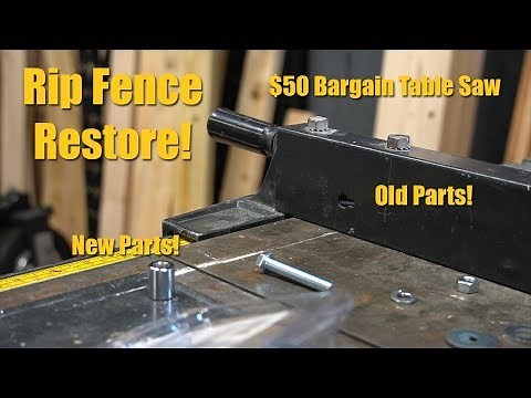 $50 Craftsman 113 Table Saw Rip Fence Rebuild