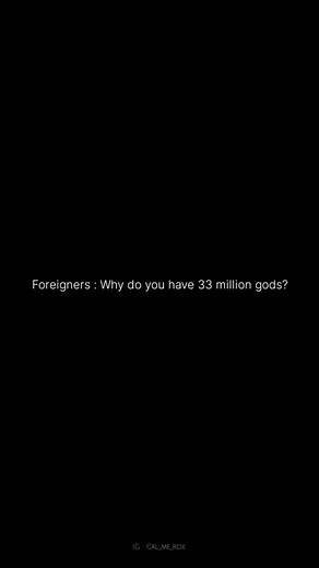 RoHiThChInnA | INDIA on Instagram: "Foreigners: Why do you have 33 Milions gods? The term "33 koti devathallu" refers to 33 types of deities in Hinduism, not 33 crore (10 million) deities. The word "koti" in Sanskrit means "type" or "class" rather than a numerical value like crore. This classification is based on the Vedic texts, which enumerate these deities as 12 Adityas, 11 Rudras, 8 Vasus, 1 Indra, and 1 Prajapati. Vasus: Represent the eight fundamental aspects of nature, such as Earth, Wate