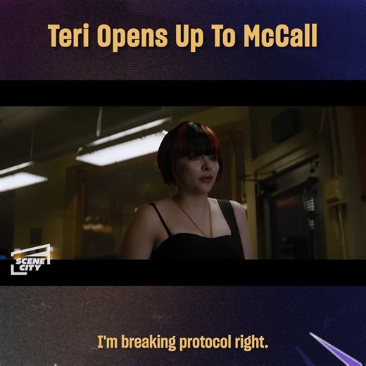 Teri Opens Up To McCall | Scene City