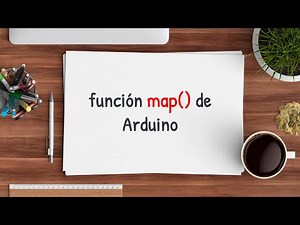 FUNCION map() ARDUINO