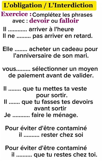 Exercices partie 1 exprimer l'obligation et l'interdiction avec les verbe Devoir et Falloir #français #french #فرنسي #الفرنسية #exercices