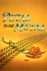 Petal to the Metal (1992) - Movie