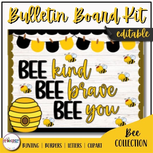 Bee Bulletin Board Kit, Editable Bee Classroom Decor, Be Kind Be Brave Be You Door Display, Bee Theme Classroom Decoration Set - Etsy