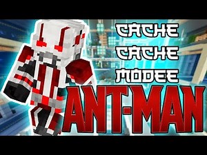 CACHE CACHE MODÉE ANT-MAN !!