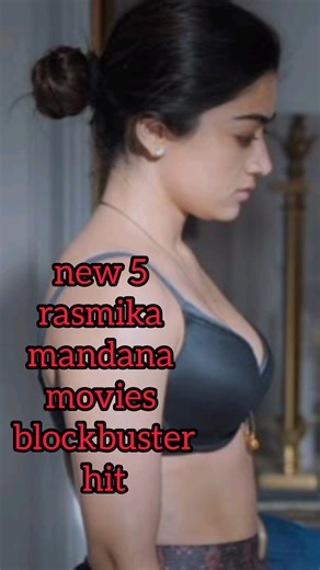 Rashmika Mandanna's Latest 5 Blockbuster Movies of 2025