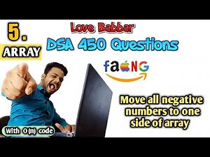 Move all the negative numbers to one side of array |Q.5| Love Babbar DSA 450 Questions | Er Sahil
