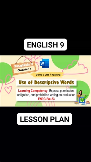 English 9 - Quarter 4 𝙏𝙤𝙥𝙞𝙘: Use of Descriptive Words 𝙇𝙚𝙖𝙧𝙣𝙞𝙣𝙜 𝘾𝙤𝙢𝙥𝙚𝙩𝙚𝙣𝙘𝙮: Express permission, obligation, and prohibition writing an evaluation EN9G-IVe-23 𝙒𝙝𝙖𝙩'𝙨 𝙄𝙣𝙨𝙞𝙙𝙚: * Detailed Lesson Plan (4A's) * Pre-test (10 items) 𝙂𝙚𝙩 𝙩𝙝𝙚 𝙚𝙙𝙞𝙩𝙖𝙗𝙡𝙚 𝙘𝙤𝙥𝙮 𝙝𝙚𝙧𝙚: KO-FI - https://ko-fi.com/s/9526c689f2 | It's me Carmyy