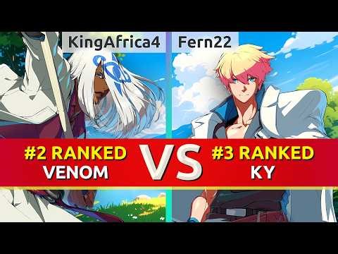 GGST ▰ KingAfrica4 (#2 Ranked Venom) vs Fern22 (#3 Ranked Ky). High Level Gameplay