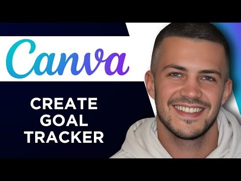 How To Create a Goal Tracker in Canva for FREE!