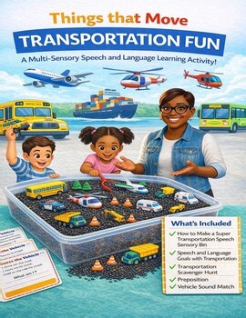 Things that Move: Transportation Fun. A Multi Sensory Language Learning Activity