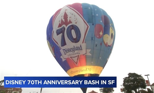 Disneyland 70th Anniversary Hot Air Balloon Stops in San Francisco - WDWNT