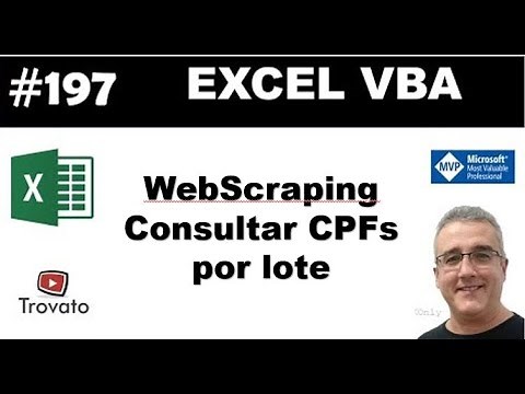 #197 - WebScraping - Consultar CPFs em lote - Excel VBA