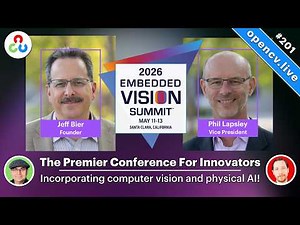 Embedded Vision Summit 2026 Preview - CV & AI Hardware, Software, & Presentations