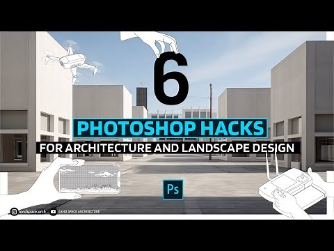 6 Photoshop Hacks for Architecture and Landscape Design