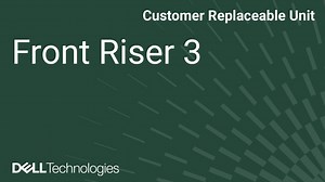 How to Replace Front Expansion Riser 3 in a PowerEdge R770