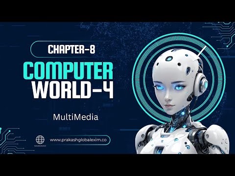 CHAPTER-8 | CLASS-4 | MULTIMEDIA | PRAKASH GLOBAL EXIM | ‪@TinTinTV900