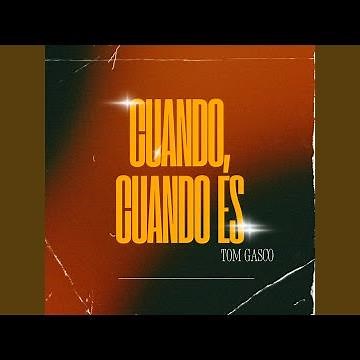 Cuando, Cuando Es (Tech House Remix)
