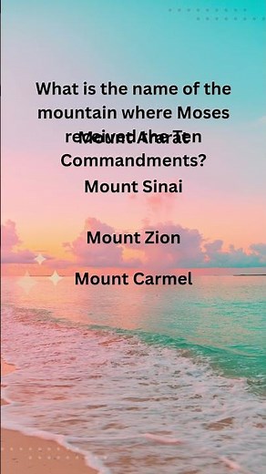 Bible Quiz 11: What Is the Name of the Mountain Where Moses Received the Ten Commandments? #shorts