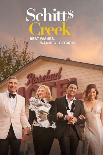 Best Wishes, Warmest Regards: A Schitt's Creek Farewell - Movie