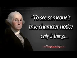 Greatest George Washington Quotes - Timeless Lessons from America’s First Leader
