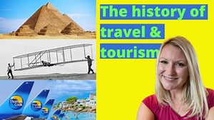 History of Tourism | Travel and Tourism From The Ancient Years To Postmodern Times And Beyond | Dr Hayley Stainton- FCCT | 14 comments