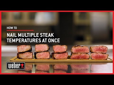 How To Cook Multiple Steak Temps at Once | Weber Grills