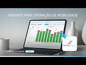 Por Dentro da Plataforma | Insights para operação de mobilidade no Machine Analytics