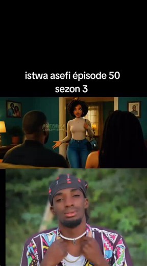 istwa asefi épisode 50 sezon 3 #flypシ #fyy #viratiktok #haïtientiktok🇭🇹 @WIL MIX23 EGARE A