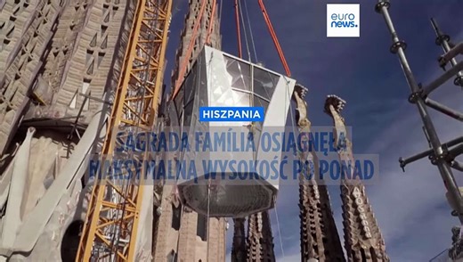 Sagrada Familia w Barcelonie osiągnęła maksymalną wysokość