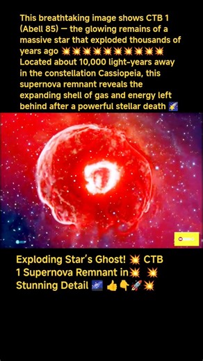 Exploding Star’s Ghost! 💥 CTB 1 Supernova Remnant in Stunning Detail 🌌
