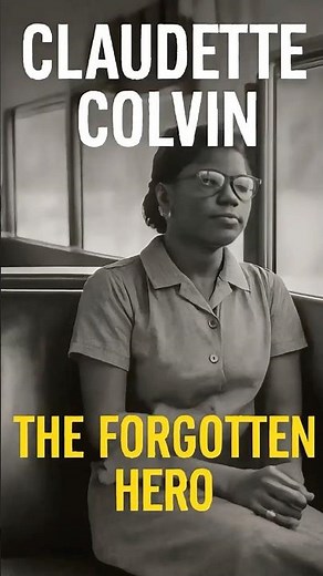"The Real Rosa Parks? Meet Claudette Colvin, the Original Hero!"