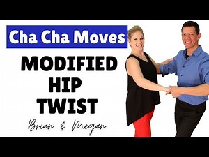 The Modified Hip Twist for Social Cha Cha