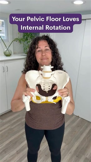 Your pelvic floor LOVES internal rotation!
