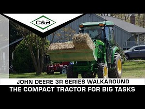 John Deere 3R Series Walkaround: The Compact Tractor for BIG Tasks