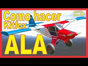 🛩✈💡Como hacer ala kitfox