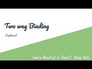 7) Two way Binding - Learn React js in Tamil