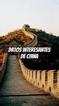 🇨🇳 Datos Interesantes de China