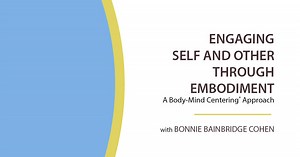 Engaging Self and Other through Embodiment