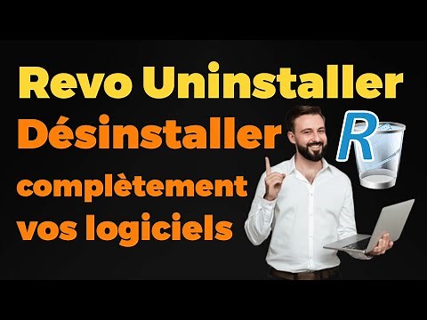 Revo Uninstaller : Désinstaller complètement vos logiciels