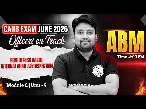 CAIIB 2026 | CAIIB ABM Module C | Role of Risk-Based Internal Audit and Inspection | by Arvind Sir