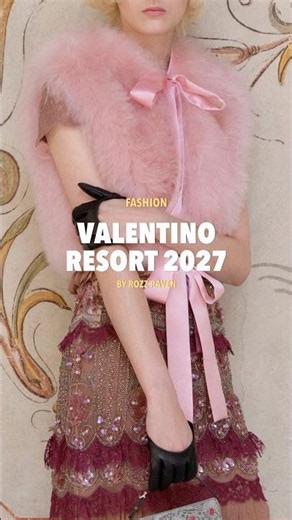 Valentino Resort 2027 #valentino #runwaycollection #fashionshow
