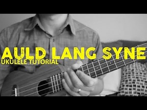 Auld Lang Syne - EASY Ukulele Tutorial - Chords - How To Play