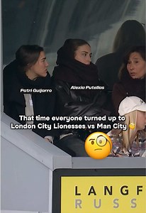 Star-Studded Crowd at London City Lionesses vs Man City