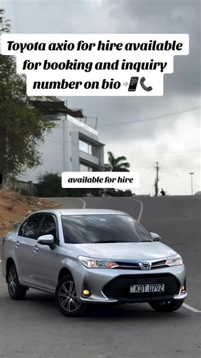 Toyota Axio for Hire — Comfortable, Fuel-Efficient & Reliable
