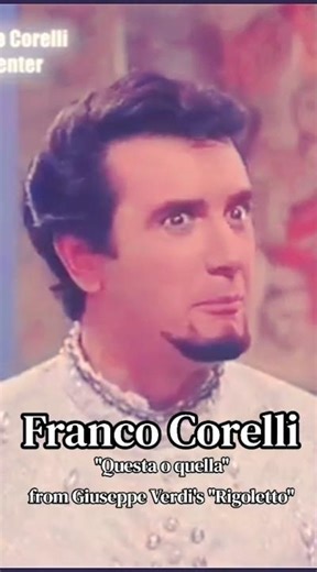 Franco Corelli performs "Questa o quella" from Giuseppe Verdi's "Rigoletto"