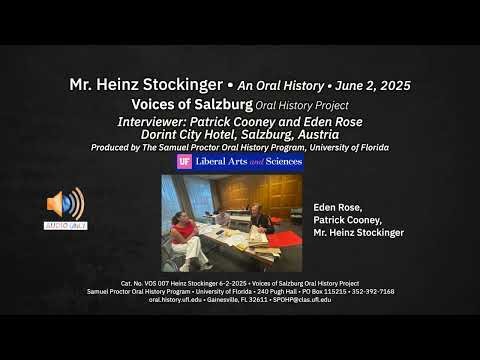 An Oral History With Mr. Heinz Stockinger June 2, 2025, audio only.