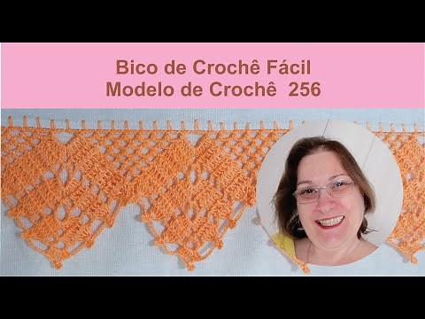 Fazendo um Bico de Crochê Diferente Fácil e Passo a passo - 256