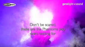 Meet the new Showtec Phantom units at Prolight & Sound, hall 12.1...