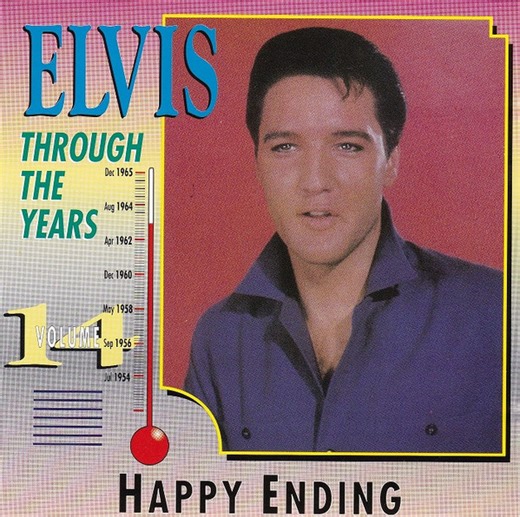 Elvis Presley - Elvis Through The Years Vol 14 - Happy Endings