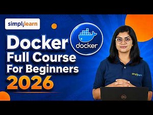 Docker Full Course 2026 | Docker Tutorial For Beginners | Docker Basics To Advanced | Simplilearn